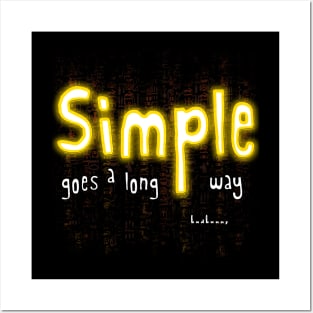 Simple goes a long way Posters and Art